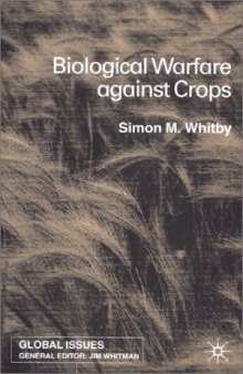 Biological Warfare Against Crops (Global Issues)
