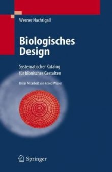 Biologisches Design: Systematischer Katalog fur bionisches Gestalten