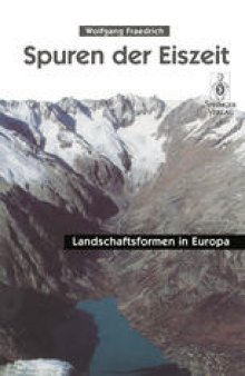 Spuren der Eiszeit: Landschaftsformen in Europa