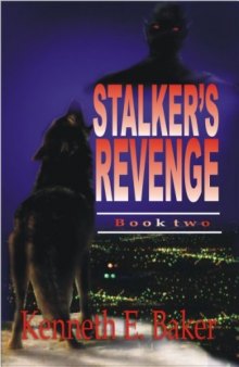 Stalker's Revenge (Earth Cleansing Series, Book 2)