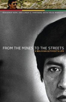 From the Mines to the Streets: A Bolivian Activist’s Life