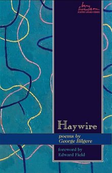 Haywire: Poems 