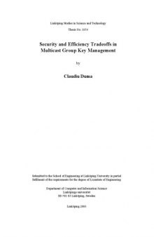 Security and efficiency tradeoffs in multicast group key management