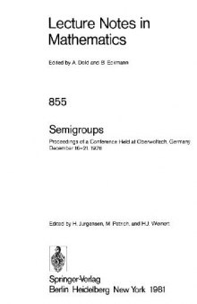 Semigroups: Proceedings of a Conference Held at Oberwolfach, Germany December 16–21, 1978