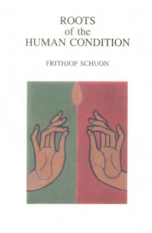 Roots of the Human Condition (Library of Traditional Wisdom)