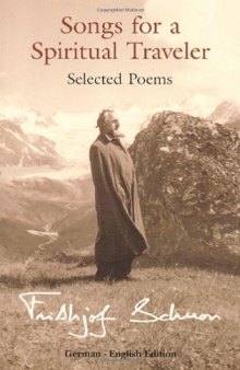 Songs for a Spiritual Traveler: Selected Poems : German-English Edition  