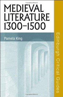 Medieval Literature, 1300-1500 (Edinburgh Critical Guides to Literature)  