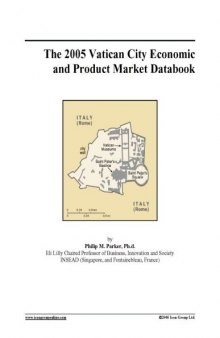 The 2005 Vatican City Economic and Product Market Databook  