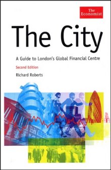 The City: A Guide to London's Global Financial Centre (Economist (Hardcover))