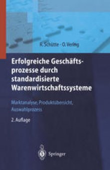 Erfolgreiche Geschäftsprozesse durch standardisierte Warenwirtschafts-systeme: Marktanalyse, Produktübersicht, Auswahlprozess