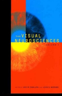 The Visual Neurosciences. Volumes 1,2