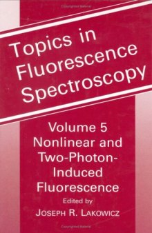 Topics in Fluorescence Spectroscopy, Nonlinear and Two-photon-induced Fluorescence