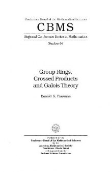 Group rings, crossed products, and Galois theory