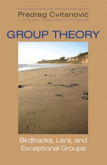 Group theory : birdtracks, Lie's, and exceptional groups