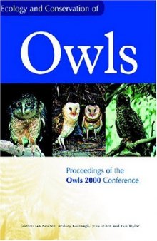 Ecology and Conservation of Owls: Proceedings of the Owls 2000 Conference