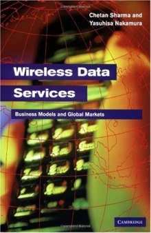 Wireless Data Services: Technologies, Business Models and Global Markets