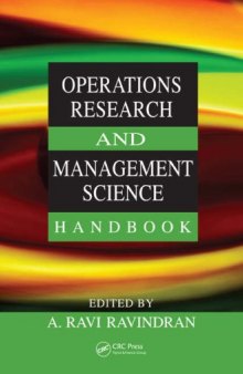 Operations Research and Management Science Handbook (The Operations Research Series)