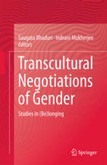 Transcultural Negotiations of Gender: Studies in (Be)longing