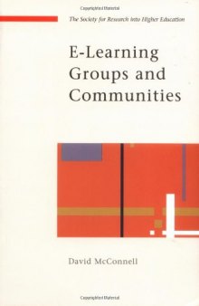 E-Learning Groups and Communities of Practice (Society for Research Into High)