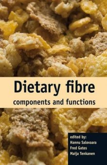Dietary fibre components and functions