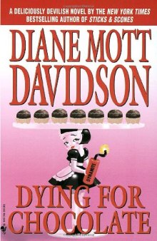 Dying for Chocolate (Goldy Culinary Mysteries, Book 2)