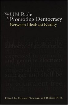 The UN Role in Promoting Democracy: Between Ideals and Reality