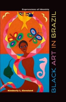 Black art in Brazil : expressions of identity