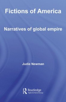 FICTIONS OF AMERICA: Narratives of Global Empire