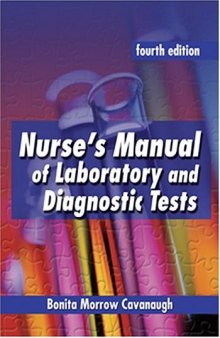 Nurse's Manual of Laboratory and Diagnostic Tests 4th Edition