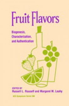 Fruit Flavors. Biogenesis, Characterization, and Authentication