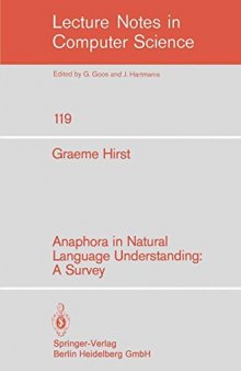 Anaphora in Natural Language Understanding: A Survey