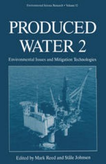 Produced Water 2: Environmental Issues and Mitigation Technologies
