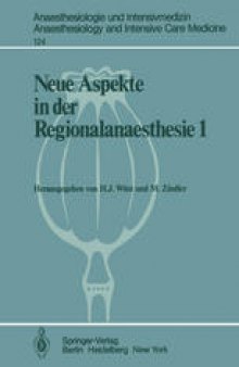 Neue Aspekte in der Regionalanaesthesie 1: Wirkung auf Herz, Kreislauf und Endokrinium. Postoperative Periduralanalgesie