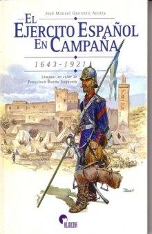El Ejercito Español en Campaña 1643-1916