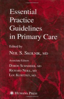 Essential Practice Guidelines in Primary Care (Current Clinical Practice)
