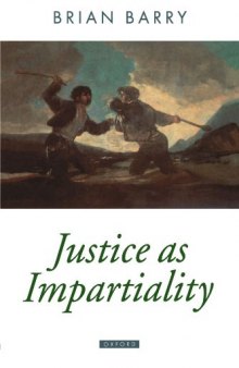 Justice As Impartiality (Oxford Political Theory)