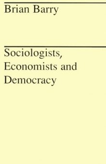 Sociologists, Economists, and Democracy (Midway Reprint)