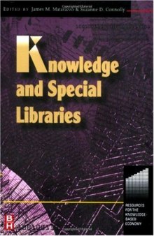 Knowledge and Special Libraries: Series: Resources for the Knowledge-Based Economy