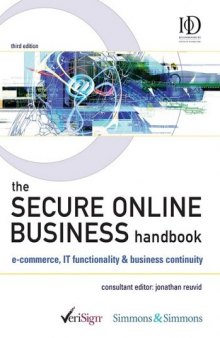 The secure online business: e-commerce, IT functionality and business continuity
