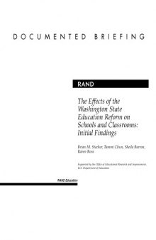 The effects of the Washington State education reform on schools and classrooms: Initial findings (Documented briefing)