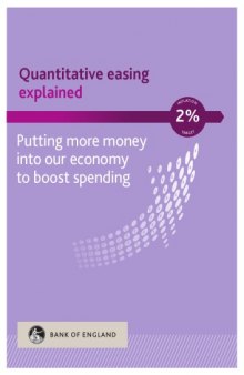 Quantitative easing explained, Putting more money into our economy to boost spending