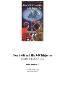 Tom Swift and His 3-D Telejector (Book 24 in the Tom Swift Jr series)