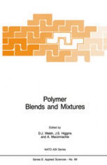 Polymer Blends and Mixtures