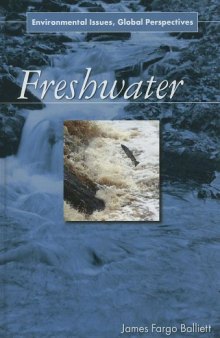 Freshwater: Environmental Issues, Global Perspectives  