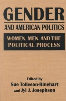 Gender and American Politics: Women, Men, and the Political Process