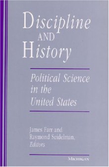 Discipline and History: Political Science in the United States