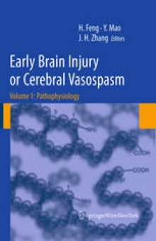 Early Brain Injury or Cerebral Vasospasm: Volume 1: Pathophysiology