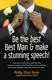 Be the Best, Best Man and Make a Stunning Speech