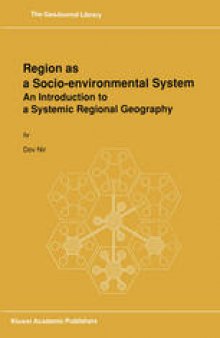 Region as a Socio-environmental System: An Introduction to a Systemic Regional Geography