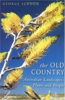 The Old Country: Australian Landscapes, Plants and People